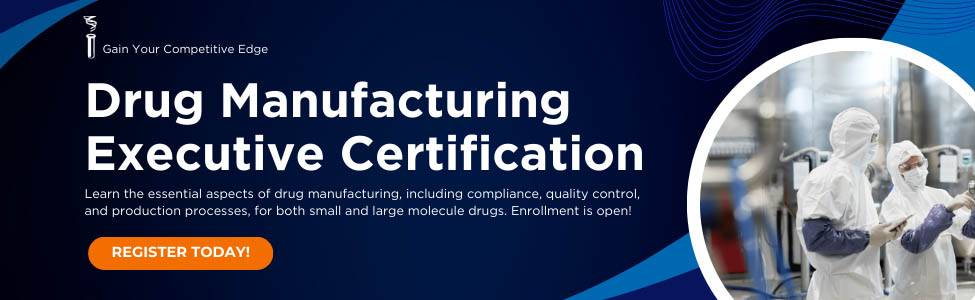 Drug Manufacturing Executive Certification
